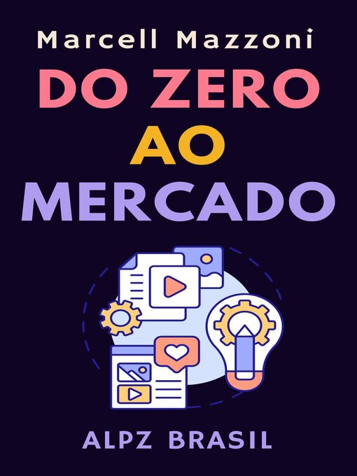 Title details for Do Zero Ao Mercado by Alpz Brasil - Available